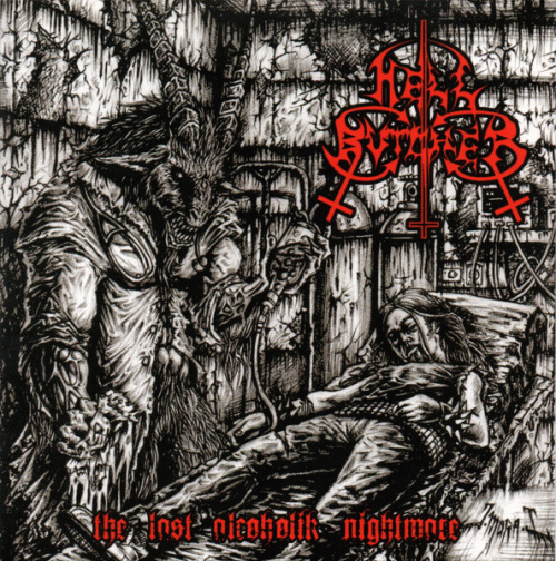 Hellbutcher (ECU) : The Last Alcoholik Nightmare